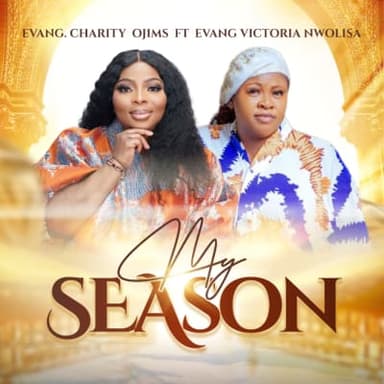 Evang Charity Ojims Ft Evang Victoria Nwolisa